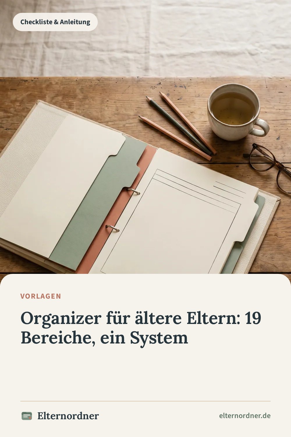Pinterest-Grafik: Organizer für ältere Eltern: 19 Bereiche, ein System
