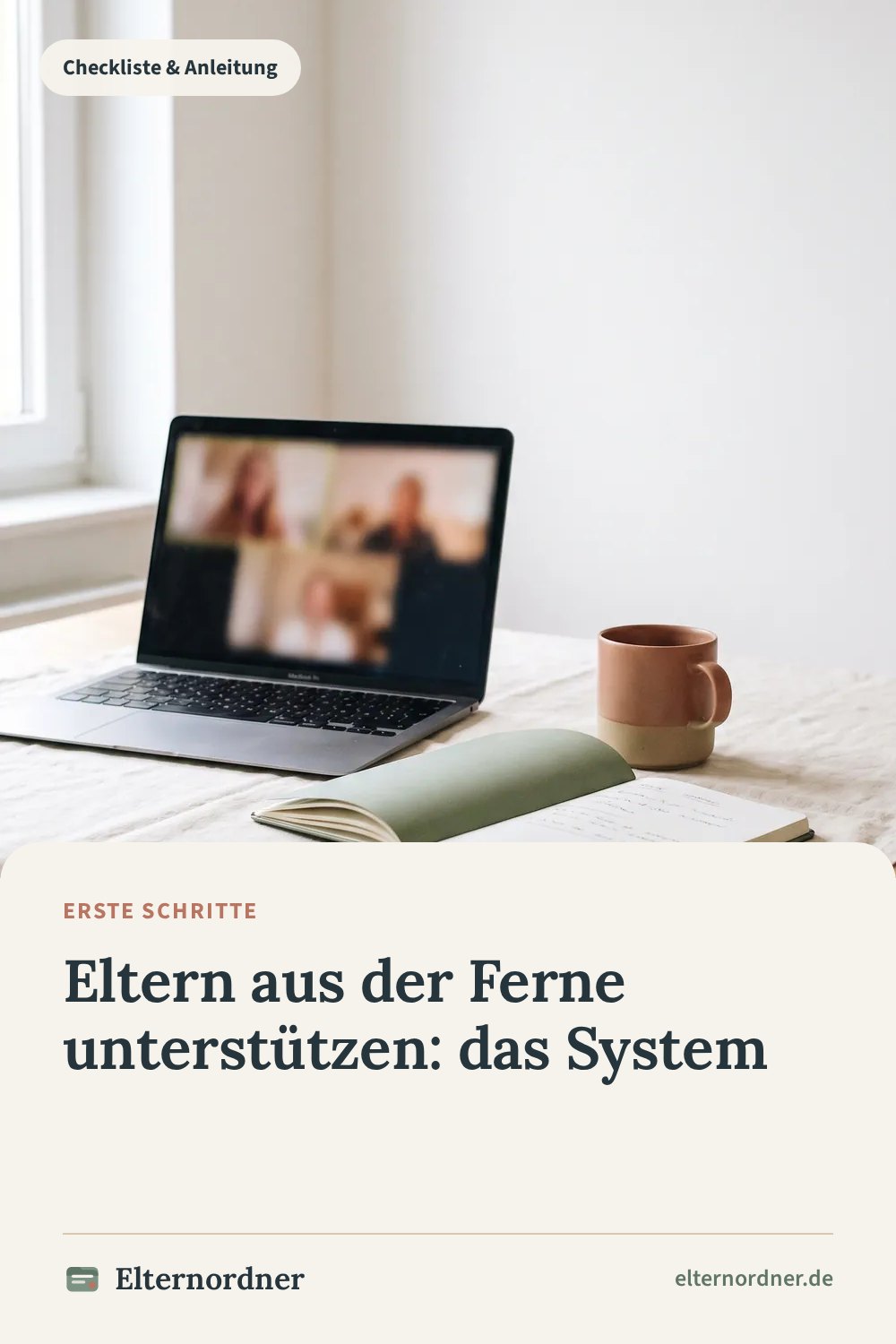 Pinterest-Grafik: Eltern aus der Ferne unterstützen: das System