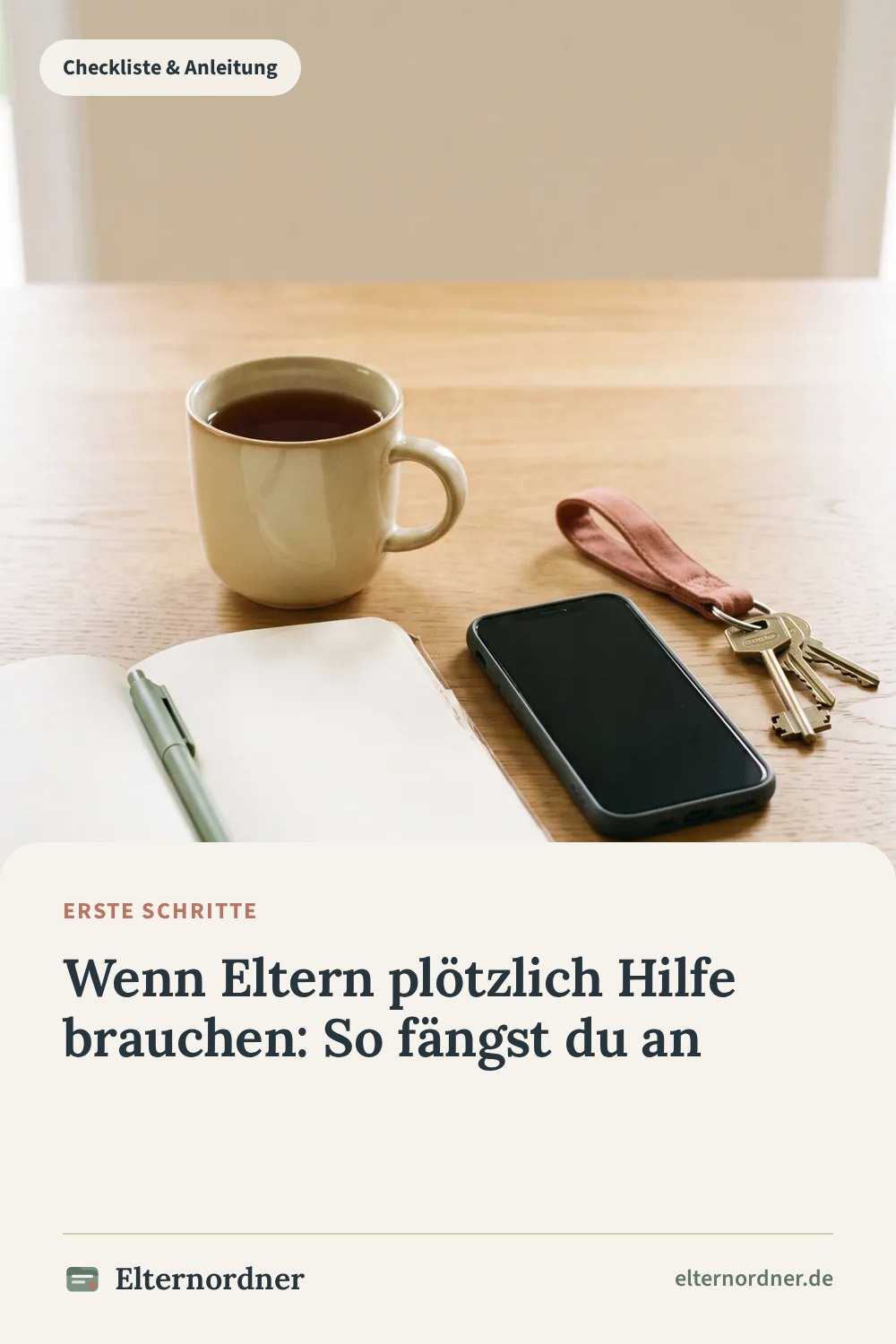 Pinterest-Grafik: Wenn Eltern plötzlich Hilfe brauchen: So fängst du an