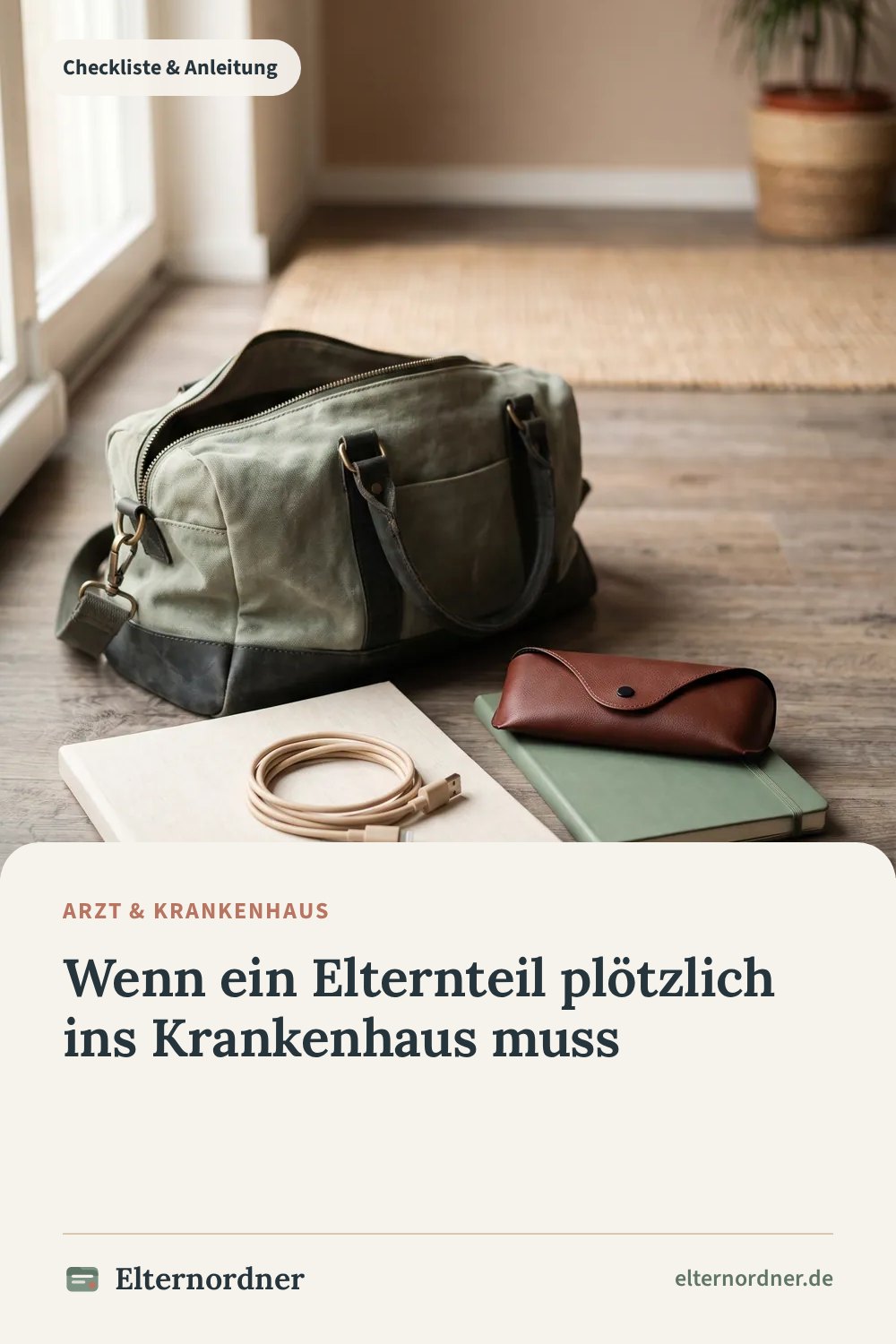 Pinterest-Grafik: Wenn ein Elternteil plötzlich ins Krankenhaus muss
