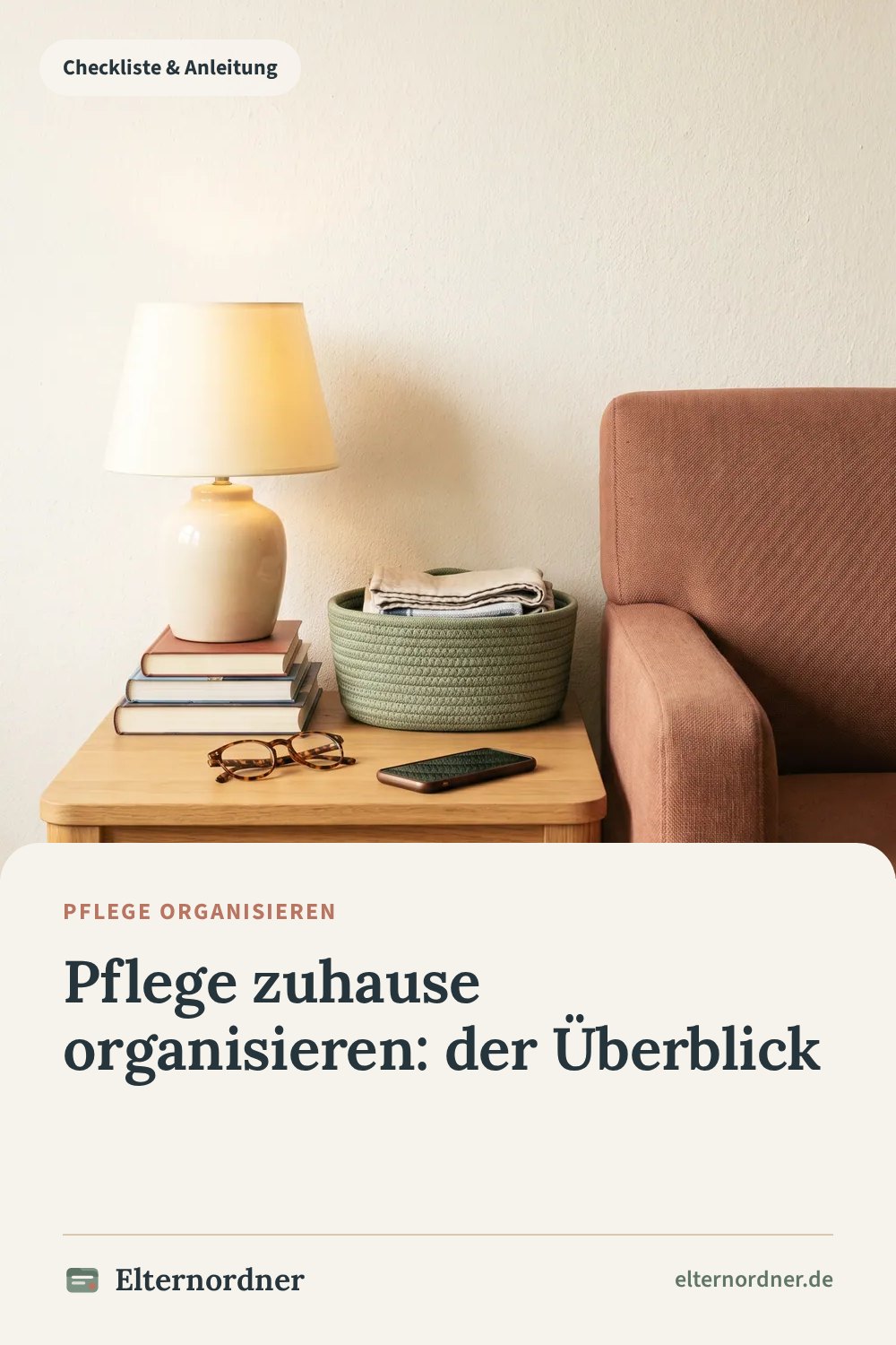 Pinterest-Grafik: Pflege zuhause organisieren: der Überblick
