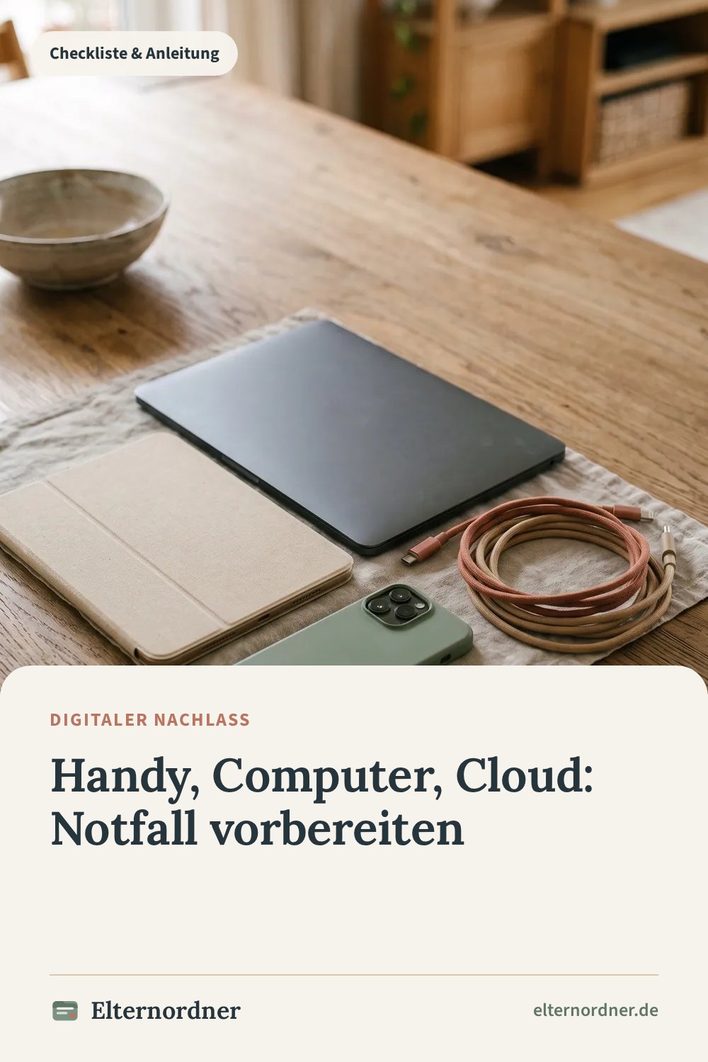 Pinterest-Grafik: Handy, Computer, Cloud: Notfall vorbereiten