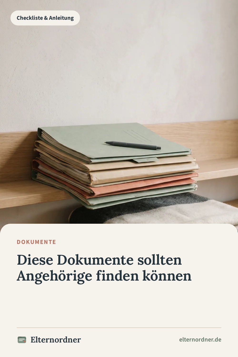 Pinterest-Grafik: Diese Dokumente sollten Angehörige finden können